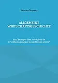 E-Book (epub) Allgemeine Wirtschaftsgeschichte von Karsten Demant