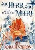 E-Book (epub) Der Herr der Meere von M. C. March