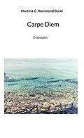 E-Book (epub) Carpe Diem von Martina C. Hammond Bund