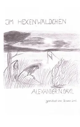 E-Book (epub) Im Hexenwäldchen von Alexander N. Daxl