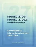 E-Book (epub) ISO/IEC 27001 ISO/IEC 27002 und IT-Grundschutz von Jacqueline Naumann