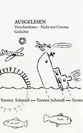 E-Book (epub) Ausgelesen. Verschiedenes - Nicht nur Corona von Torsten Schmidt