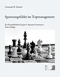 E-Book (epub) Spannungsfelder im Topmanagement von Christoph W. Dietrich