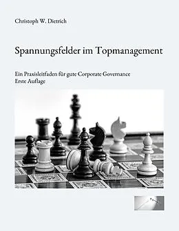 E-Book (epub) Spannungsfelder im Topmanagement von Christoph W. Dietrich
