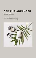 E-Book (epub) CBD für Anfänger von André Sternberg