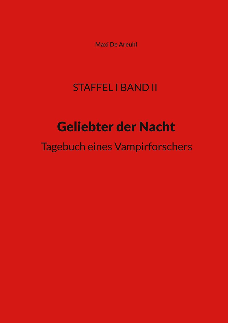 Staffel I Band II, Geliebter der Nacht