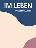 E-Book (epub) Im Leben von Rainer Maria Rilke