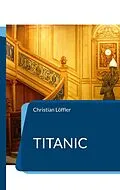 E-Book (epub) Titanic von Christian Löffler