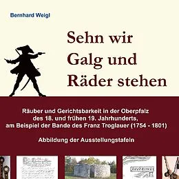 E-Book (pdf) Sehn wir Galg und Räder stehen von Bernhard Weigl