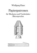 E-Book (epub) Papierpatronen von Wolfgang Finze