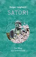 E-Book (epub) Satori von Holger Junghardt