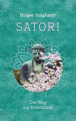 E-Book (epub) Satori von Holger Junghardt