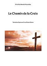 E-Book (epub) Le Chemin de la Croix von Priscillia Nkembi Mvuemba
