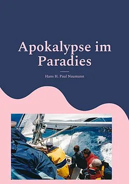 E-Book (epub) Apokalypse im Paradies von Hans H. Paul Naumann