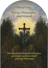 E-Book (epub) Poesie, Philosophie und Malerei von Georg Gimpl