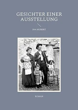E-Book (epub) Gesichter einer Ausstellung von Ina Hubert