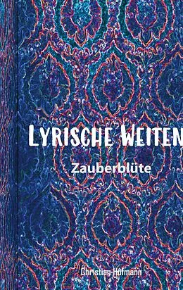 E-Book (epub) Lyrische Weiten 2 von Christian Hofmann