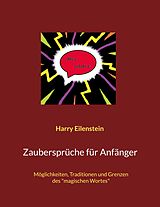 E-Book (epub) Zaubersprüche für Anfänger von Harry Eilenstein