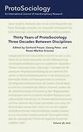 E-Book (epub) Thirty Years of ProtoSociology - Three Decades Between Disciplines von Georg Peter, Reuß-Markus Krauße
