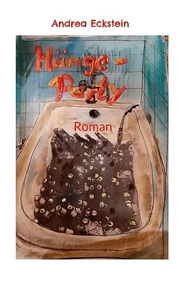E-Book (epub) Hänge-Party von Andrea Eckstein