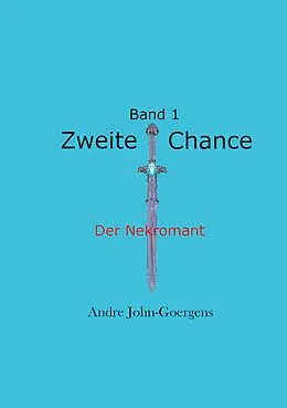 E-Book (epub) Zweite Chance von Andre John-Goergens