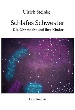 E-Book (epub) Schlafes Schwester von Ulrich Steinke