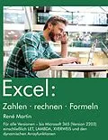 E-Book (pdf) Excel: Zahlen rechnen Formeln von Rene Martin
