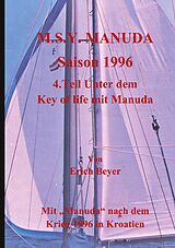 E-Book (epub) M.S.Y. Manuda Saison 1996 von Erich Beyer