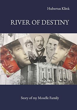 eBook (epub) River of Destiny de Hubertus Klink