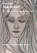 E-Book (epub) Angedichtet von Petra Zeil, Angelika Pasetti
