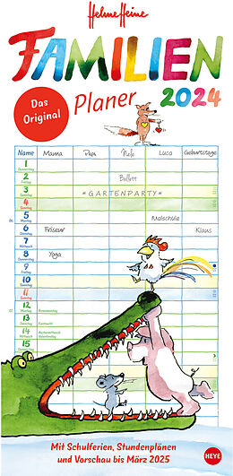 Kalender (Kal) Helme Heine Familienplaner 2024. Familienkalender mit 5 Spalten. Liebevoll illustrierter Familien-Wandkalender mit Schulferien und Stundenplänen. von Helme Heine