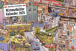 Kalender Göbel &amp; Knorr Wimmelbilder Edition Kalender 2025 von Doro Göbel, Peter Knorr