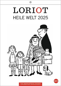 Kalender Loriot Heile Welt Halbmonatskalender 2025 von Loriot