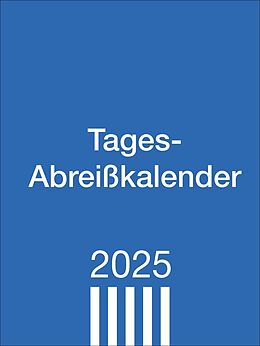 Kalender Tagesabreißkalender klein 2025 von 