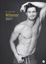Kalender Männer Edition Kalender 2027 von Michael Reh