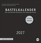 Kalender Premium-Bastelkalender schwarz groß 2027 von 