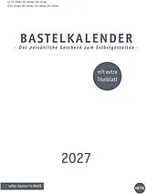 Kalender Premium-Bastelkalender weiß A4 2027 von