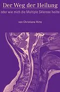 E-Book (epub) Der Weg der Heilung von Christiane Hirte