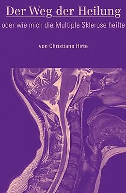 E-Book (epub) Der Weg der Heilung von Christiane Hirte