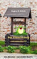 E-Book (epub) Der Froschkönig und andere Märchen von Regina Schulz