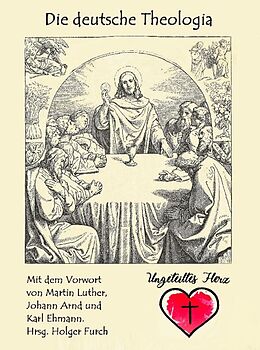 E-Book (epub) Die deutsche Theologia von Holger Furch