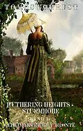 E-Book (epub) Sturmhöhe - Geheimakte Emely Brontë Bd 3 von Tomos Forrest, Emiliy Bronte