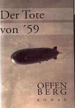 E-Book (epub) Der Tote von ´59 von Klaus Offenberg