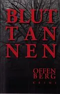 E-Book (epub) Bluttannen von Klaus Offenberg