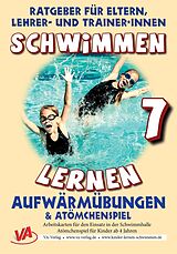 E-Book (epub) Schwimmen lernen 7: Atömchenspiel/Aufwärmübungen von Veronika Aretz