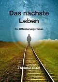 E-Book (epub) Das nächste Leben von Theodor Etzel