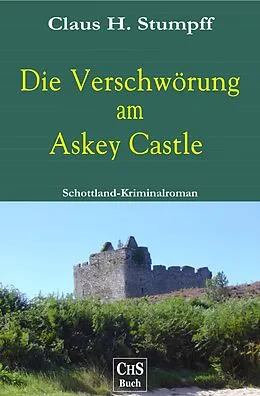 E-Book (epub) Die Verschwörung am Askey Castle von Claus H. Stumpff