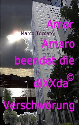 E-Book (epub) Amor Amaro beendet die diXXda©-Verschwörung von Marco Toccato