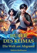 E-Book (epub) Hüter des Klimas von Valérie Guillaume