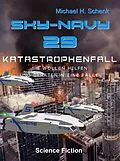 E-Book (epub) SN 29 - Katastrophenfall von Michael Schenk
